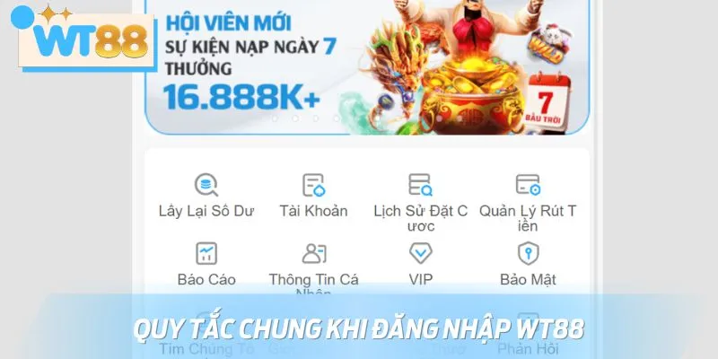 Quy tắc chung khi đăng nhập WT88