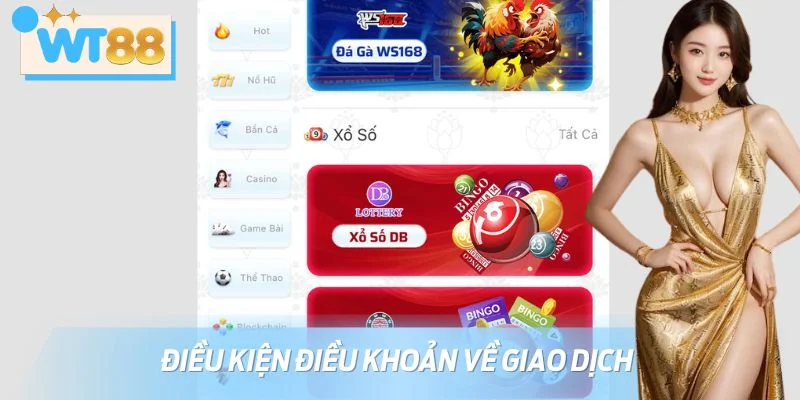 Điều kiện điều khoản yêu cầu hội viên nạp rút minh bạch