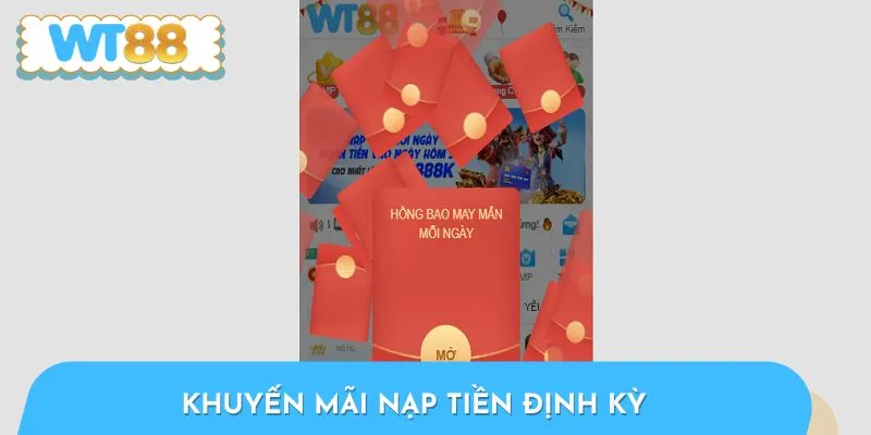 Ưu đãi nạp tiền định kỳ cực hút người chơi