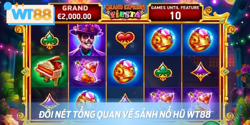 Nổ Hũ WT88 từ lâu đã trở thành điểm hẹn của đông đảo game thủ
