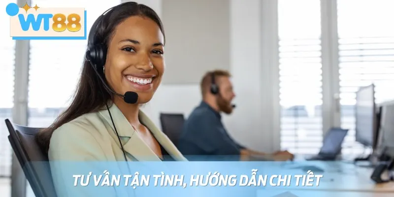 Bộ phận CSKH còn được đào tạo bài bản và tư vấn, hướng dẫn tận tâm
