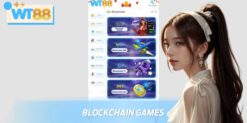 Blockchain games là sảnh cược có lẽ còn mới lạ với nhiều người